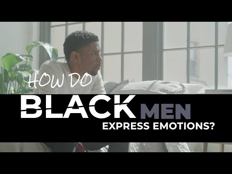 How Do Black Men Express Emotions?