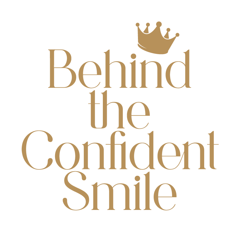 Behind The Confident Smile