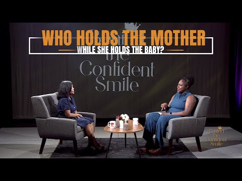 Who Holds the Mother While She Holds the Baby?