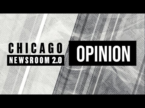 Your Opinion, On Air | Chicago Newsroom 2.0
